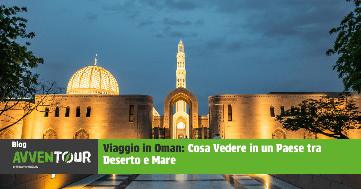 Viaffio in Oman cosa vedere