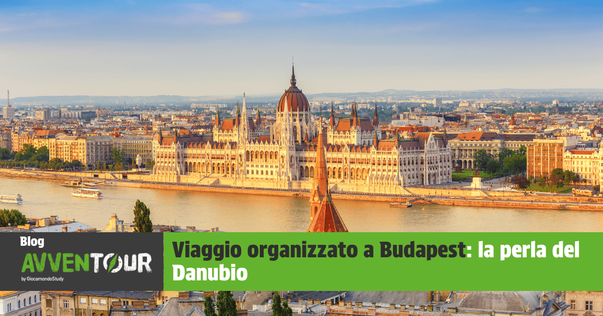 Viaggio organizzato a Budapest