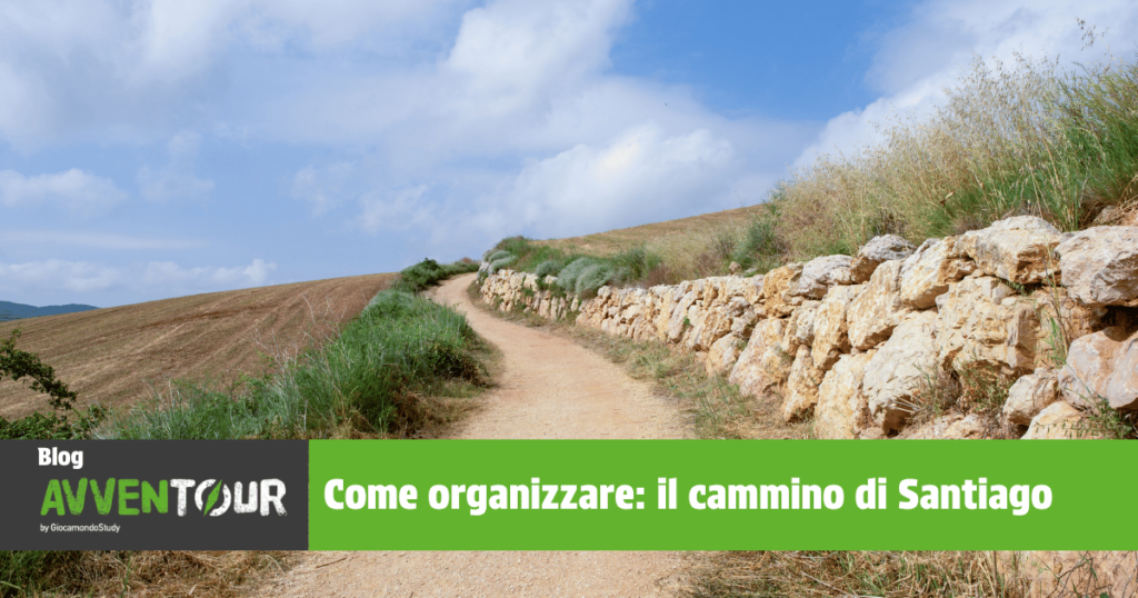 come organizzare il cammino di santiago